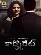 Corporate (2024) HDRip Telugu Season 1 Part 2 Watch Online Free