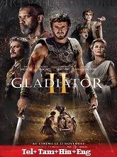 Gladiator 2 (2024) HDRip Original [Telugu + Tamil + Hindi + Eng] Dubbed Full Movie Watch Online Free