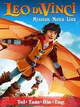 Leo Da Vinci: Mission Mona Lisa (2018) BRRip Original [Telugu + Tamil + Hindi + Eng] Dubbed Movie Watch Online Free