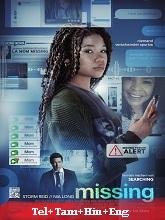 Missing (2023) BRRip Original [Telugu + Tamil + Hindi + Eng] Dubbed Full Movie Watch Online Free