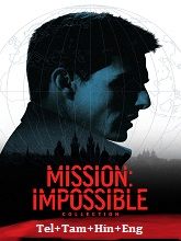 Mission Impossible Heptalogy (1996-2023) BRRip Original [Telugu + Tamil + Hindi + Eng] Dubbed Movie Watch Online Free