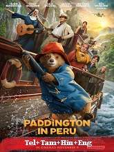 Paddington in Peru (2024) BRRip Original [Telugu + Tamil + Hindi + Eng] Dubbed Full Movie Watch Online Free