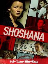 Shoshana (2023) HDRip Original [Telugu + Tamil + Hindi + Eng] Full Movie Watch Online Free