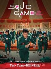 Squid Game (2024) HDRip Season 2 [Telugu + Tamil + Hindi + Eng] Watch Online Free