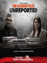 The Kashmir Files Unreported (2023) HDRip Season 1 [Telugu + Tamil + Hindi] Watch Online Free