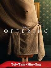 The Offering (2022) BRRip Original [Telugu + Tamil + Hindi + Eng] Dubbed Movie Watch Online Free