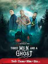 Three Man And A Ghost (2022) HDRip Original [Telugu + Tamil + Hindi + Ita] Dubbed Full Movie Watch Online Free