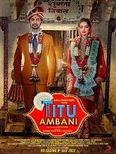 Titu Ambani (2022) DVDScr Hindi Full Movie Watch Online Free