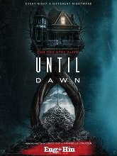 Until Dawn (2025) HDRip Original [English + Hindi] Dubbed Full Movie Watch Online Free